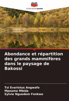 Abondance et répartition des grands mammifères dans le paysage de Bakossi - Evaristus Angwafo, Tsi;Mbida, Mpoame;Fonkwo, Sylvie Nguedem