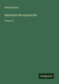 Almanach des spectacles - Soubie, Albert