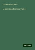 Le petit catéchisme de Québec Le petit catéchisme de Québec