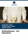 Artikulatoren - Ein Überblick Artikulatoren - Ein Überblick
