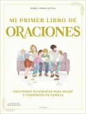 Mi primer libro de oraciones Mi primer libro de oraciones