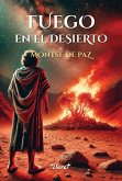 Fuego en el desierto Fuego en el desierto