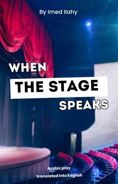 Cover When the Stage Speaks (eBook, ePUB)