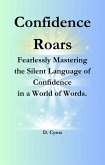 Confidence Roars (eBook, ePUB)