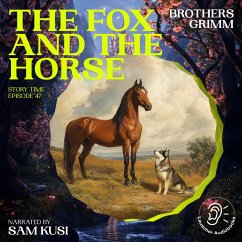 Cover The Fox and the Horse (Story Time, Episode 47) (MP3-Download)