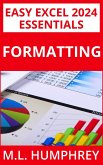 Excel 2024 Formatting (Easy Excel 2024 Essentials, #1) (eBook, ePUB)