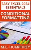 Excel 2024 Conditional Formatting (Easy Excel 2024 Essentials, #2) (eBook, ePUB)