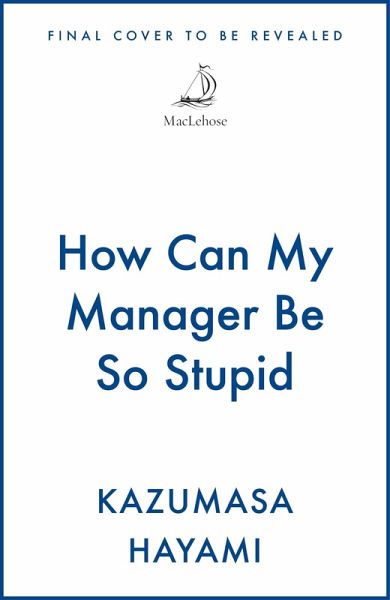 How Can My Manager Be So Stupid (eBook, ePUB)