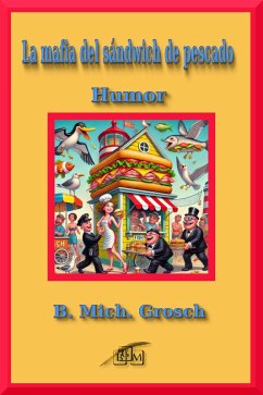 Cover La mafia del sándwich de pescado (eBook, ePUB)