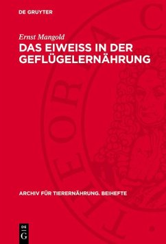Cover Das Eiweiss in der Geflügelernährung (eBook, PDF)