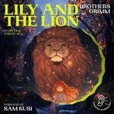 Lily and the Lion (Story Time, Episode 46) (MP3-Download)