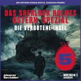 Das Sherlock Holmes Ostern-Spezial (Die verbotene Insel, Folge 5) (MP3-Download)