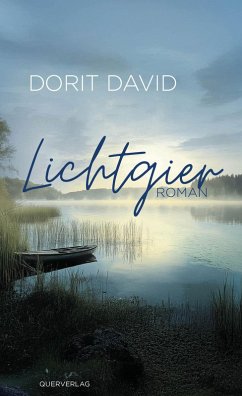 Lichtgier (eBook, ePUB) - David, Dorit