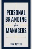 Tech-Powered Personal Branding for Managers (eBook, ePUB) Tech-Powered Personal Branding for Managers (eBook, ePUB)