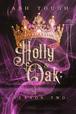 Cover Holly and Oak: Season Two (eBook, ePUB)