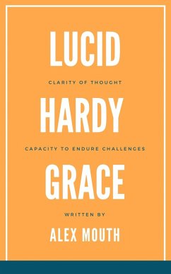 Lucid Hardy Grace (1) (eBook, ePUB) - Mouth, Alex