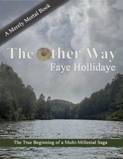 The Other Way (Merely Mortal, #2) (eBook, ePUB) - Hollidaye, Faye