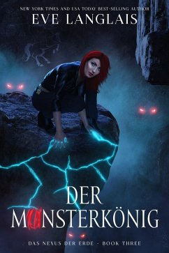 Der Monsterkönig (Das Nexus der Erde, #3) (eBook, ePUB) Cover Der Monsterkönig (Das Nexus der Erde, #3) (eBook, ePUB)