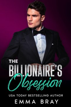 Cover The Billionaire's Obsession (Possessive Billionaires, #3) (eBook, ePUB)