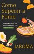 Como Superar a Fome (1, #21) (eBook,... - Bild 1