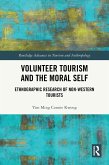Volunteer Tourism and the Moral Self (eBook, PDF)