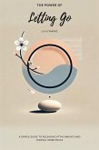 The Power of Letting go (eBook, ePUB) The Power of Letting go (eBook, ePUB)