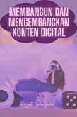 Membangun Dan Mengembangkan Konten Digital (Podcast Kreator Konten, #8) (eBook, ePUB)