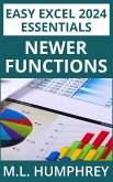 Excel 2024 Newer Functions (Easy Excel 2024 Essentials, #5) (eBook, ePUB)