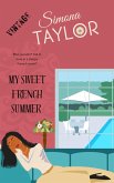 My Sweet French Summer (Vintage Simona) (eBook, ePUB) My Sweet French Summer (Vintage Simona) (eBook, ePUB)
