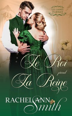 Cover Le Roi Prend la Reine (Les Dames du Risque, #3) (eBook, ePUB)