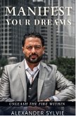 Manifest Your Dreams (eBook, ePUB)