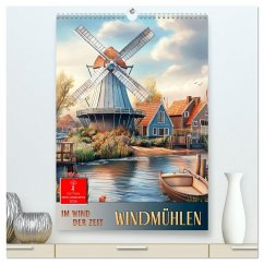 Cover Windmühlen - Im Wind der Zeit (hochwertiger Premium Wandkalender 2026 DIN A2 hoch), Kunstdruck in Hochglanz