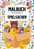 Malbuch Ausmalbilder Spielsachen