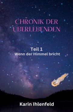 Chronik der Überlebenden - Ihlenfeld, Karin Chronik der Überlebenden - Ihlenfeld, Karin