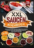 XXL Saucen Kochbuch