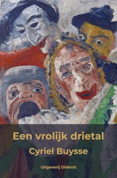 Een vrolijk drietal - Buysse, Cyriel Een vrolijk drietal - Buysse, Cyriel