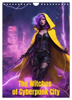 The Witches of Cyberpunk City (Wall Calendar 2026 DIN A4 portrait), CALVENDO 12 Month Wall Calendar