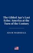 The Gilded Age's Last Echo: America at... - Bild 1