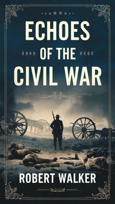 Cover Echoes of the Civil War (eBook, ePUB)