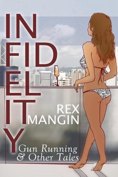 Cover Infidelity Gun Running & Other Tales