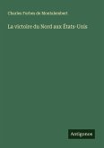 La victoire du Nord aux États-Unis La victoire du Nord aux États-Unis