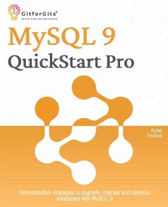 MySQL 9 QuickStart Pro - Fentark, Kylan