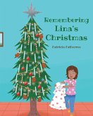 Remembering Lina's Christmas Remembering Lina's Christmas