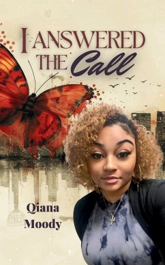 I Answered the Call - Moody, Qiana