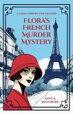 Flora's French Murder Mystery Flora's French Murder Mystery