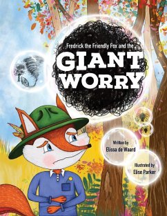 Frederick the Friendly Fox and the Giant Worry Cover Frederick the Friendly Fox and the Giant Worry
