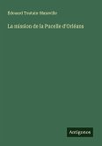 La mission de la Pucelle d'Orléans