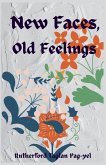 New Faces, Old Feelings New Faces, Old Feelings
