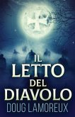 Il Letto del Diavolo Il Letto del Diavolo