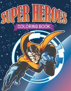 Super Heroes Coloring Book - Speedy Publishing Llc